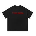 Rabies - Unisex Oversized T-Shirt